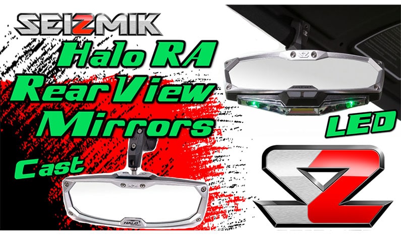 Seizmik Halo RA Cast and RA LED Rear View Mirrors for UTVs & Side By Sides