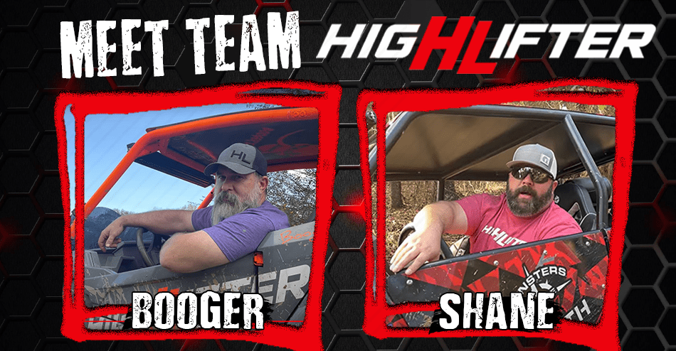 Meet Team High Lifter – Booger and Shane