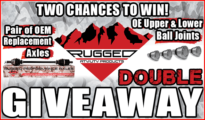 Rugged ATV / UTV Double Giveaway