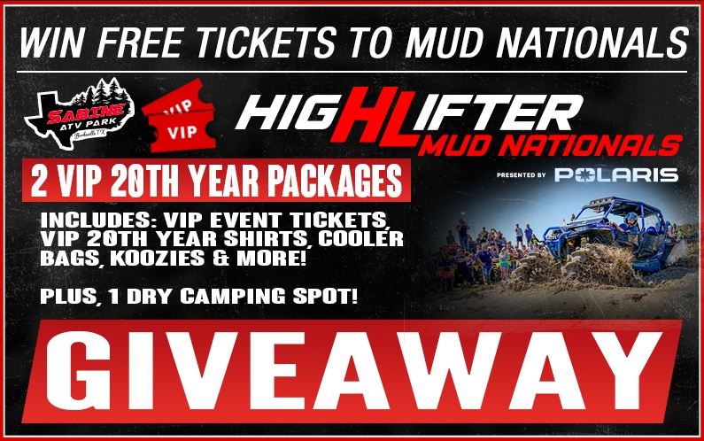 High Lifter Mud Nationals VIP 20th Year Giveaway