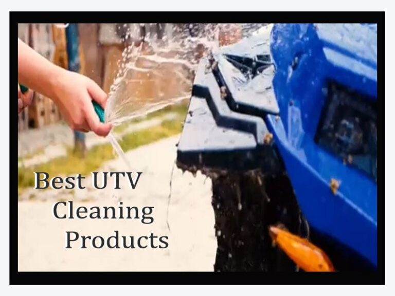 Best UTV Cleaning Products Side By Side Stuff